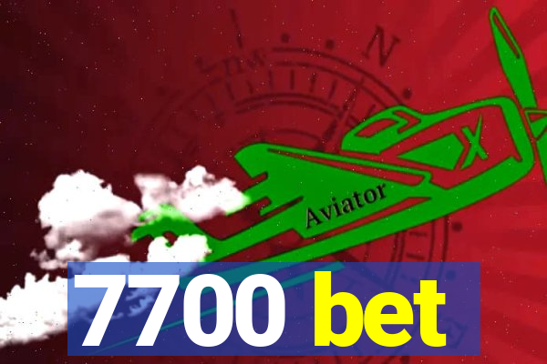7700 bet